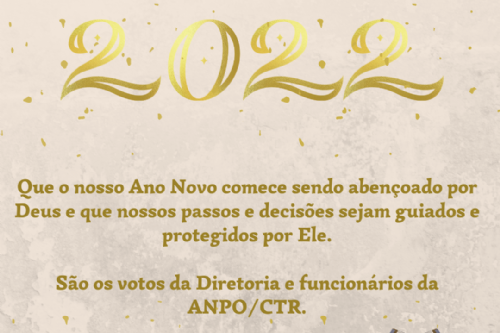 Imagem de Feliz Ano Novo! São os votos da Diretoria e funcionários da ANPO/CTR.