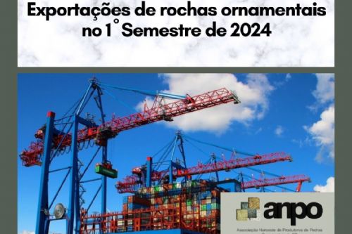 Imagem de SÍNTESE DAS EXPORTAÇÕES BRASILEIRAS DE ROCHAS ORNAMENTAIS E DE REVESTIMENTO NO 1º SEMESTRE DE 2024