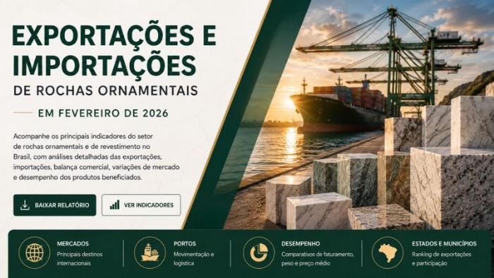 Imagem de EXPORTA��ES E IMPORTA��ES DE ROCHAS ORNAMENTAIS EM FEVEREIRO DE 2026